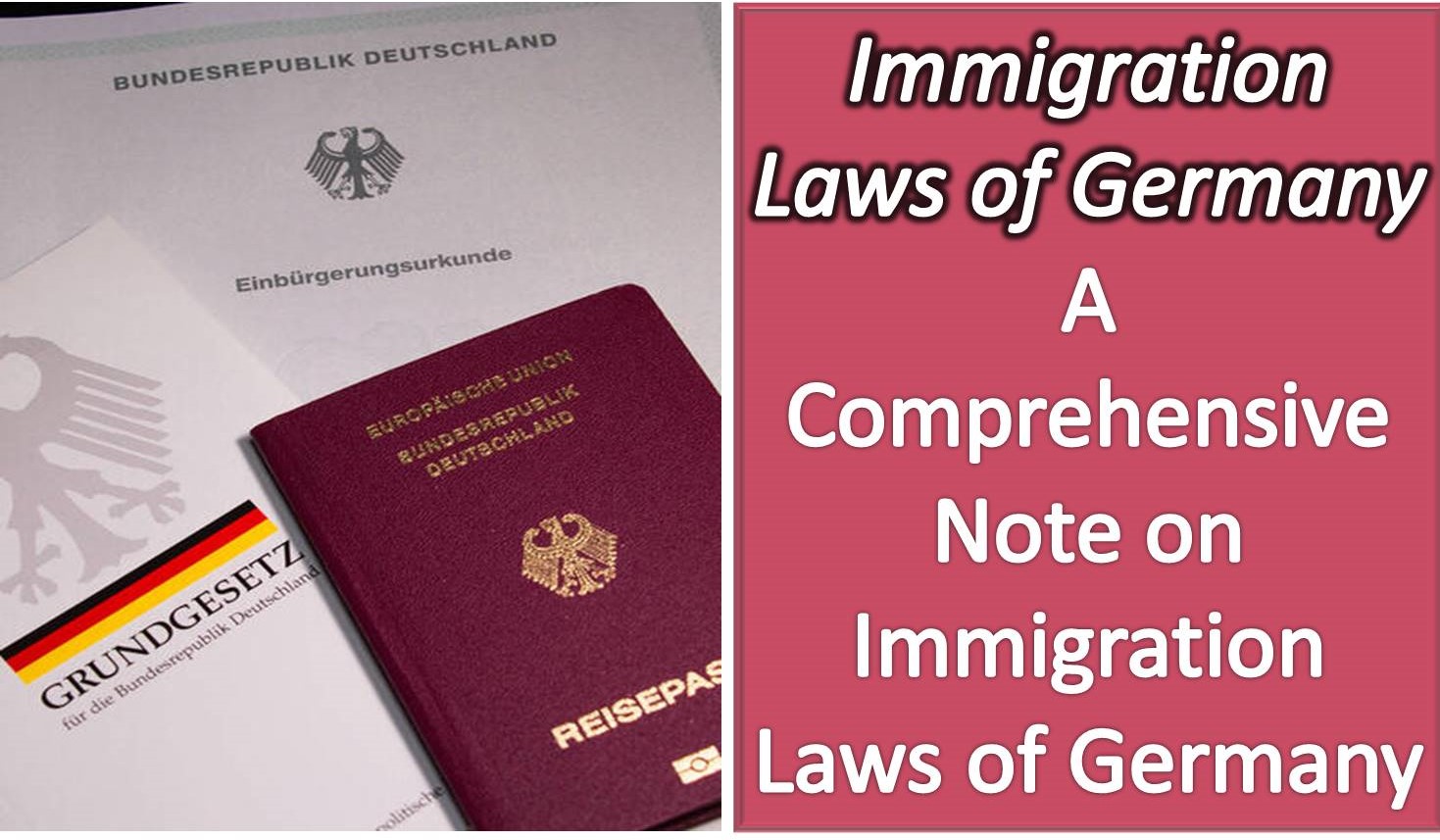 Immigration Laws of Germany A Comprehensive Note on Immigration Laws